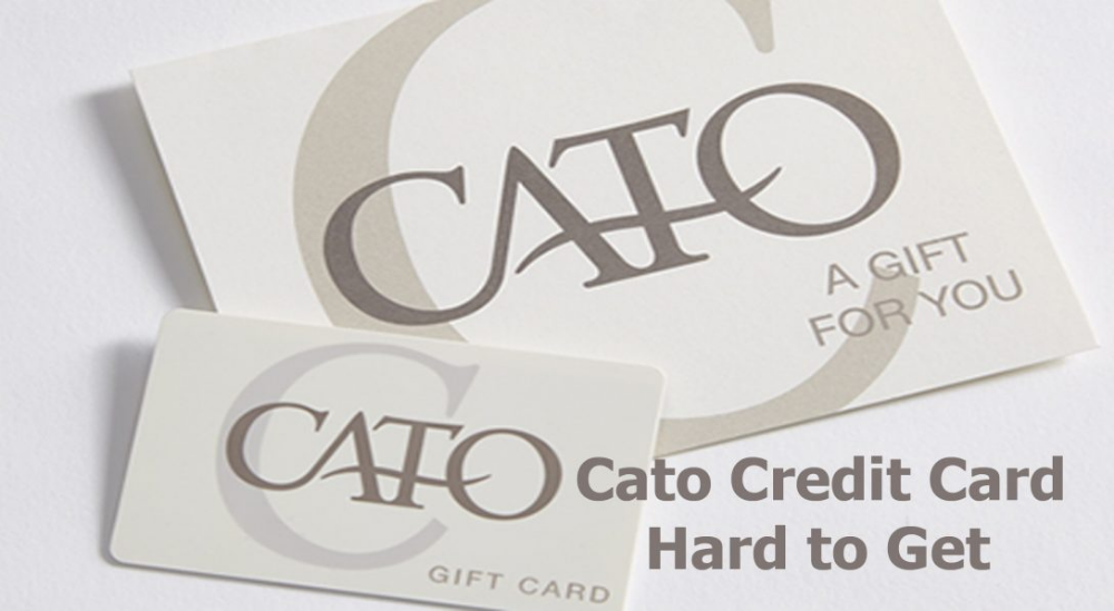Cato Credit Card Hard to Get